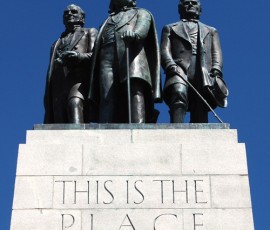 Perched atop the central pillar of This Is the Place Monument, with an excellent view of the Salt Lake Valley, are statues of pioneer leaders Brigham Young (center), Heber C. Kimball (left) and Wilford Woodruff. The 1947 monument’s grand design and statuary are by Brigham Young’s grandson, artist Mahonri M. Young.